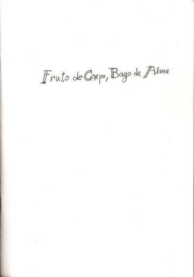 Fruto de Corpo, Bago de Alma Cover Fruto de Corpo, Bago de Alma Cover